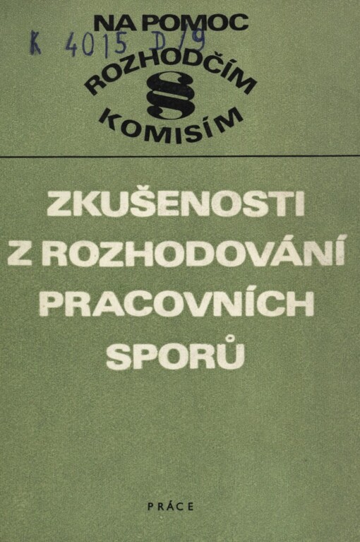 Zkušenosti z rozhodování pracovních sporů