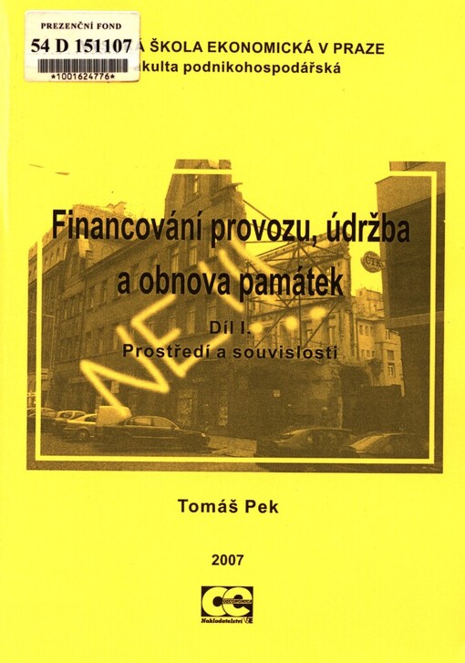 Financování provozu, údržba a obnova památek