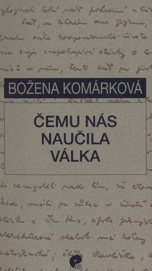 Čemu nás naučila válka