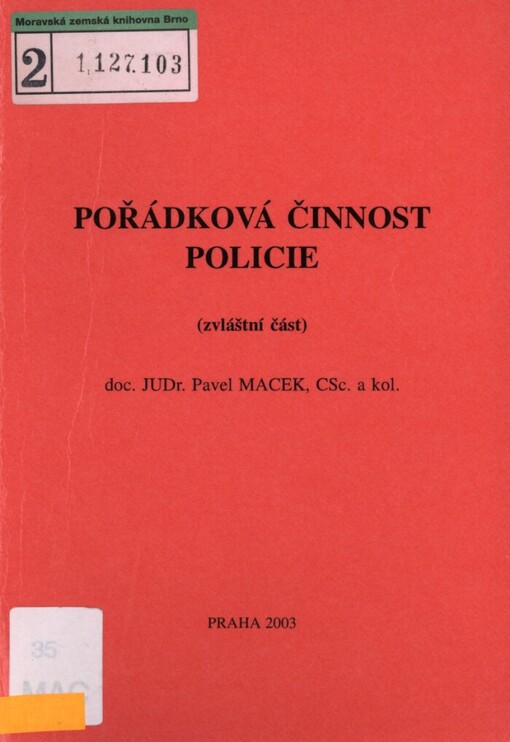 Pořádková činnost policie: (zvláštní část)