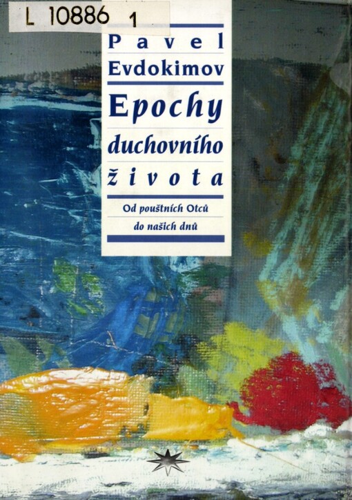 Epochy duchovního života: od pouštních Otců do našich dnů