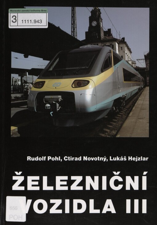 Železniční vozidla: dopravní prostředky