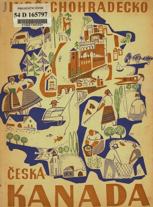 Česká Kanada.Jindřichohradecko