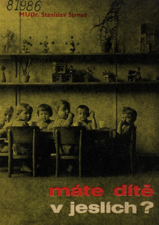 Máte dítě v jeslích?