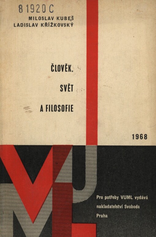 Člověk, svět a filosofie :základy marxistické filosofie
