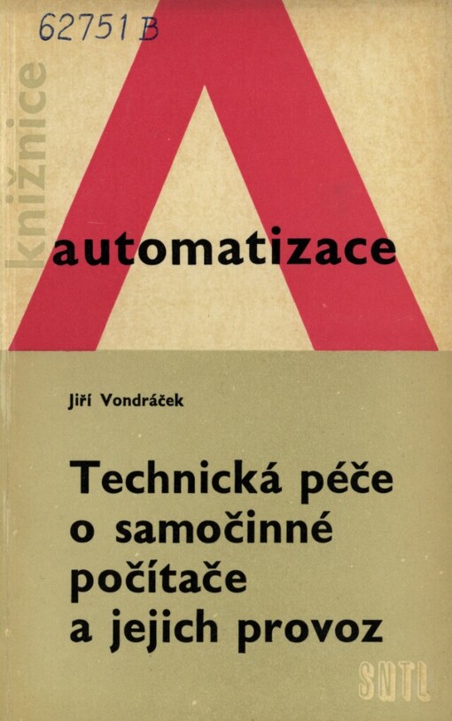 Technická péče o samočinné počítače a jejich provoz