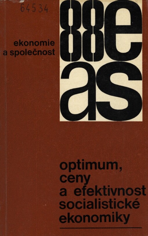 Optimum, ceny a efektivnost socialistické ekonomiky: [sborník]