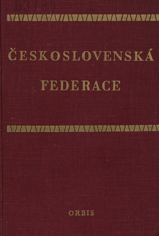 Československá federace: zákony o federativním uspořádání ČSSR