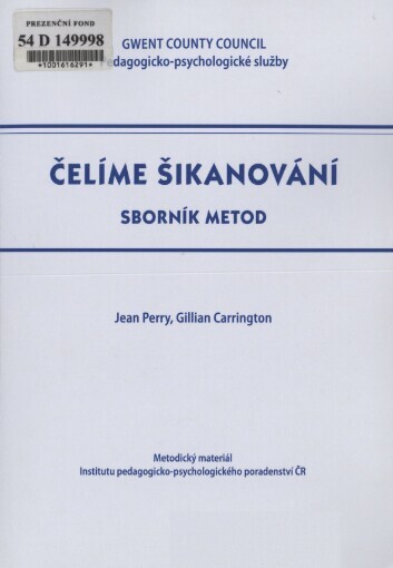 Čelíme šikanování: sborník metod : metodický materiál Institutu pedagogicko-psychologického poradenství ČR