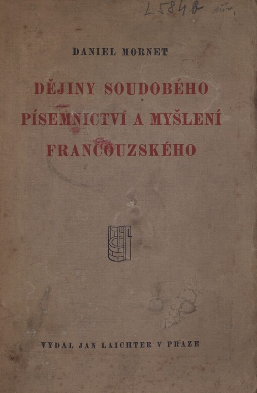 Dějiny soudobého písemnictví a myšlení francouzského :1870-1927