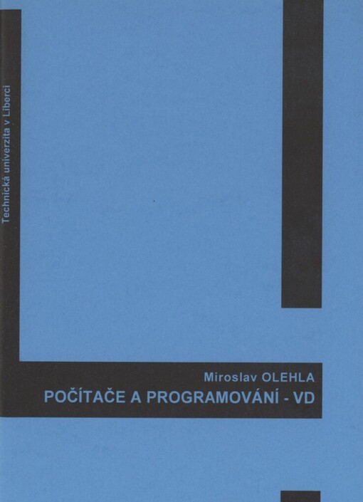 Počítače a programování I - VD =: Computers & programming - VD : studijní podklady