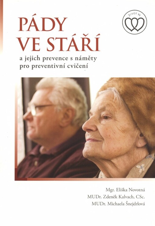 Pády ve stáří a jejich prevence s náměty pro preventivní cvičení