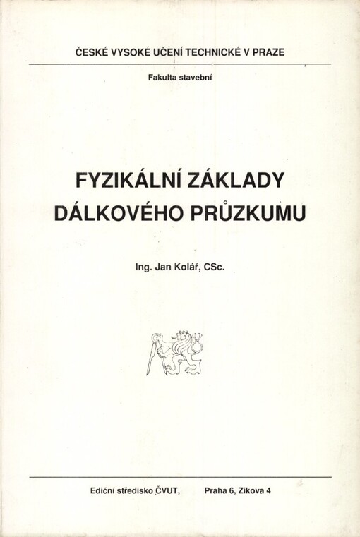Fyzikální základy dálkového průzkumu: určeno pro stud. fak. stavební