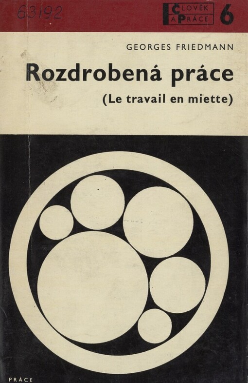 Rozdrobená práce =(Le travail en miettes)