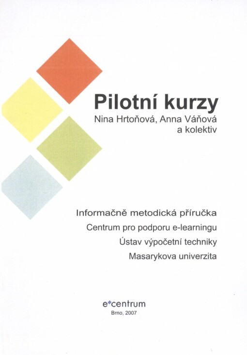Pilotní kurzy :informačně metodická příručka