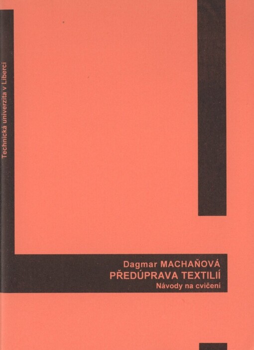 Předúprava textilíí [sic]: návody na cvičení