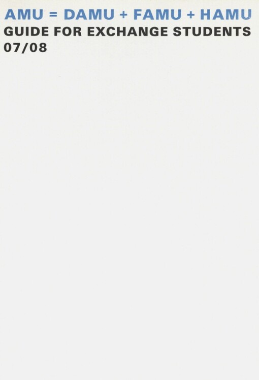 AMU = DAMU + FAMU + HAMU: guide for exchange students 07/08