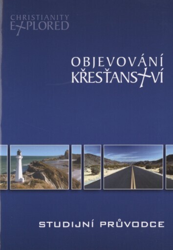 Objevování křesťanství :studijní průvodce, 1. české vyd.