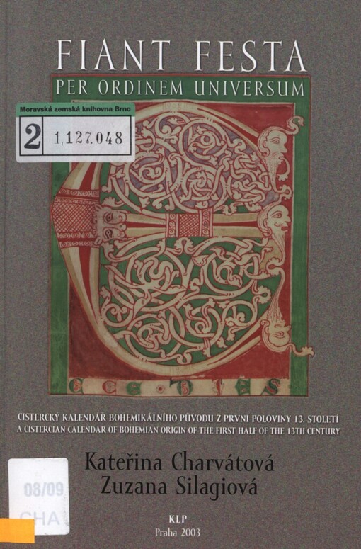 Fiant festa per ordinem universum: cistercký kalendář bohemikálního původu z první poloviny 13. století