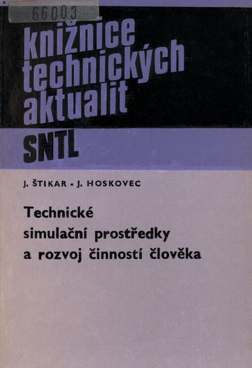 Technické simulační prostředky a rozvoj činností člověka