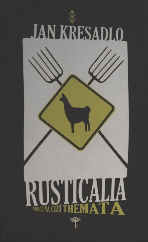 Rusticalia: variace na cizí themata