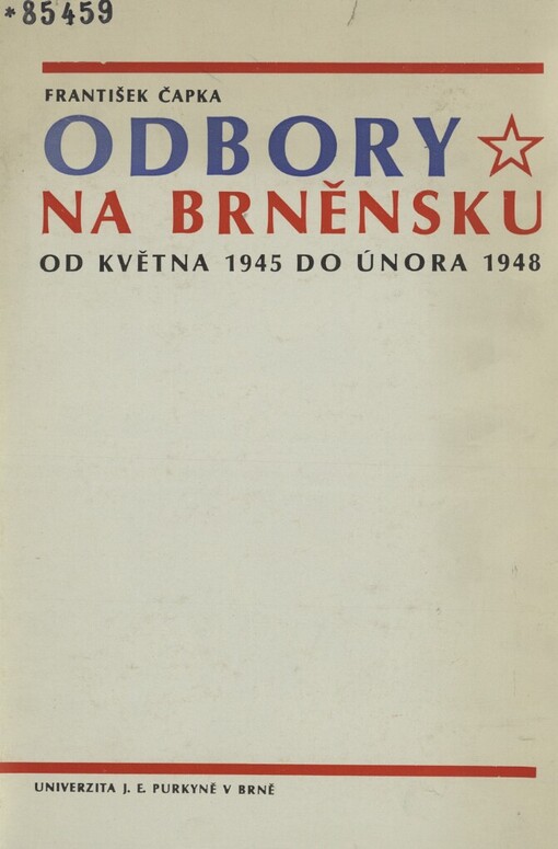 Odbory na Brněnsku od května 1945 do února 1948