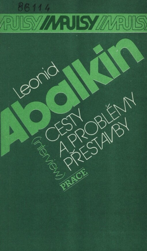 Cesty a problémy přestavby: interview