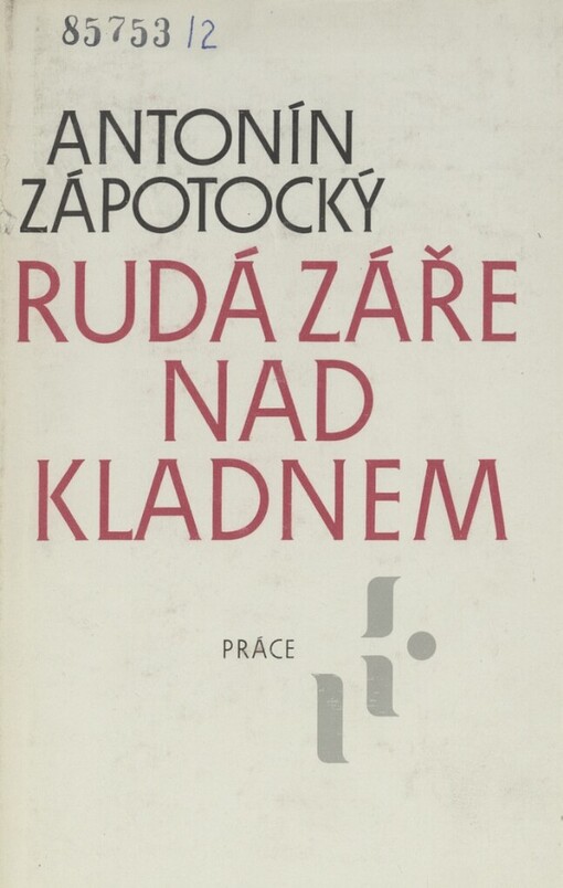 Rudá záře nad Kladnem