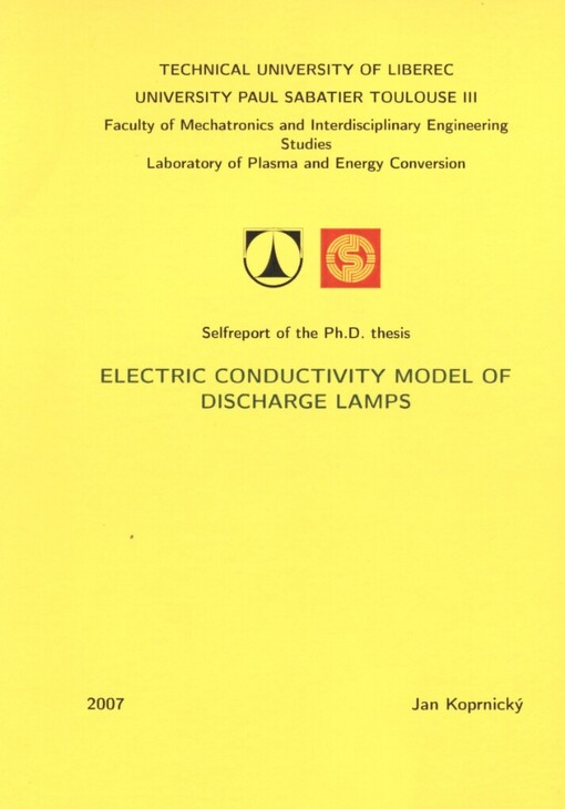 Electric conductivity model of discharge lamps: selfport of the Ph.D. thesis
