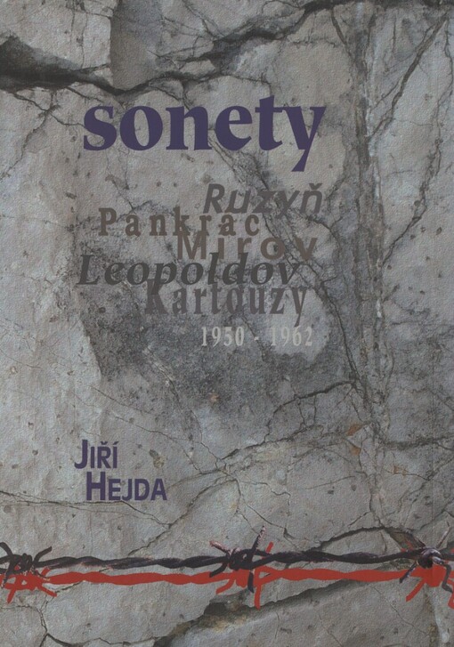 Sonety: Ruzyň - Pankrác - Mírov - Leopoldov - Kartouzy : 1950-1962
