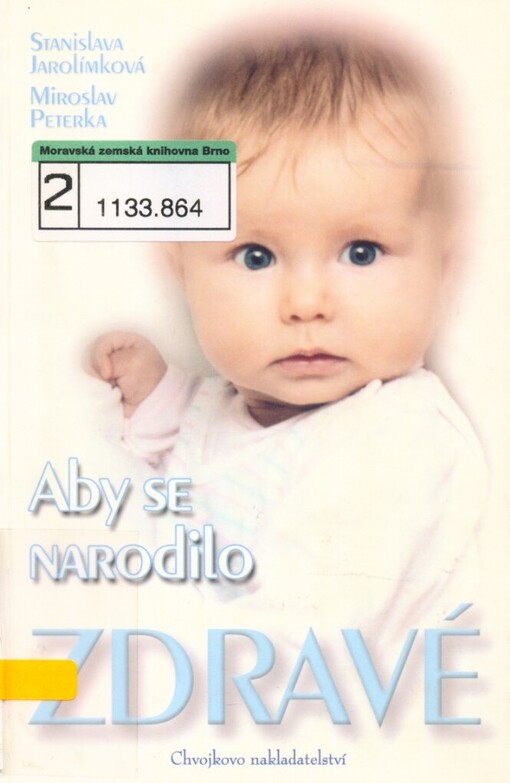 Aby se narodilo zdravé