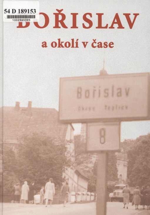 Bořislav a okolí v čase