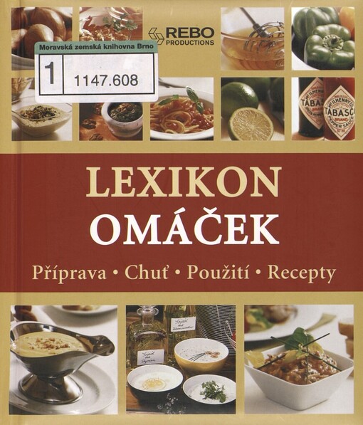 Lexikon omáček: příprava, chuť, použití, recepty
