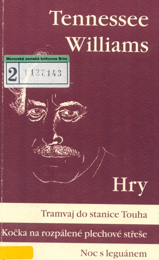 Tramvaj do stanice Touha: Kočka na rozpálené plechové střeše ; Noc s leguánem
