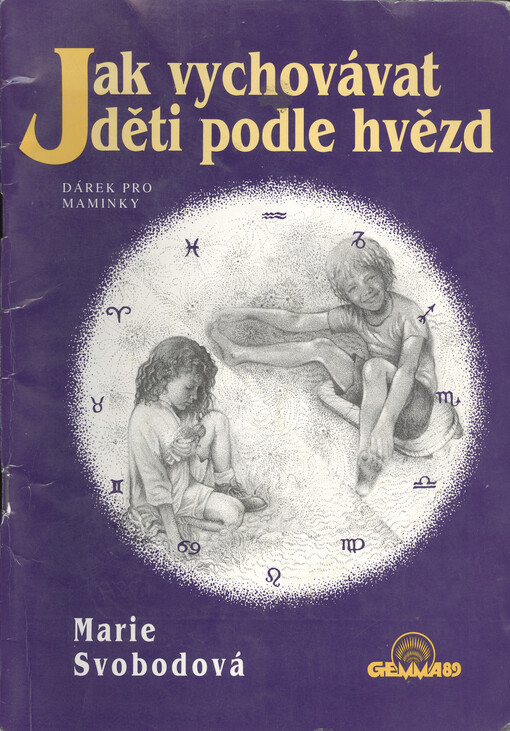 Jak vychovávat děti podle hvězd: Dárek pro maminky