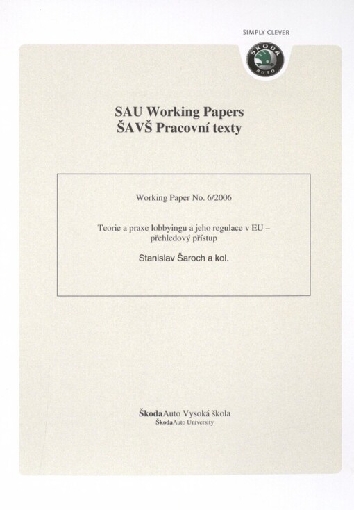 Teorie a praxe lobbyingu a jeho regulace v EU - přehledový přístup