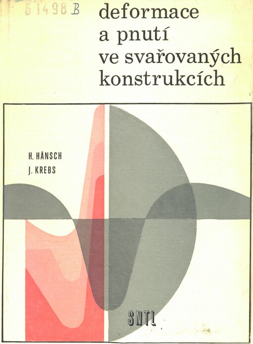 Deformace a pnutí ve svařovaných konstrukcích