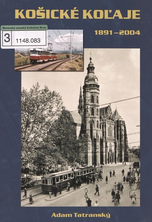 Košické koľaje 1891-2004