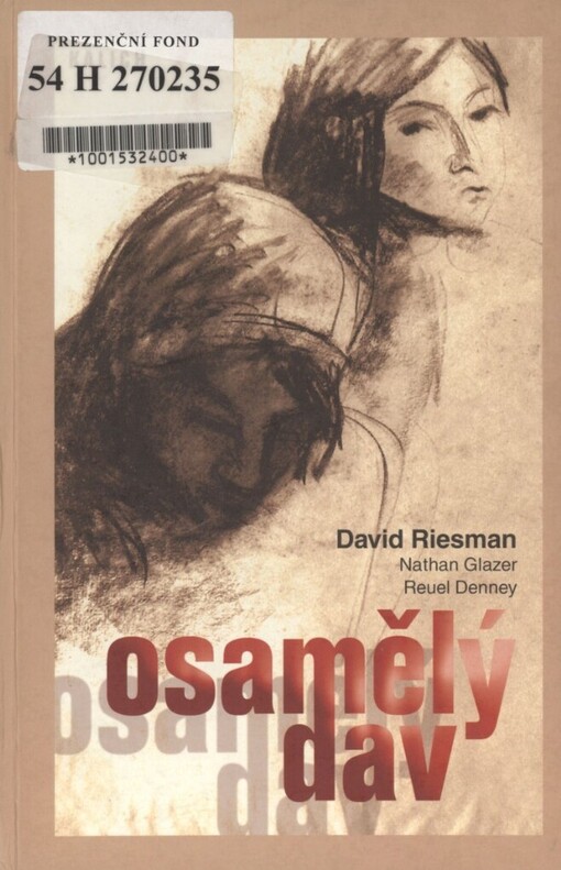 Osamělý dav: studie o změnách amerického charakteru : zkrácené a revidované vydání