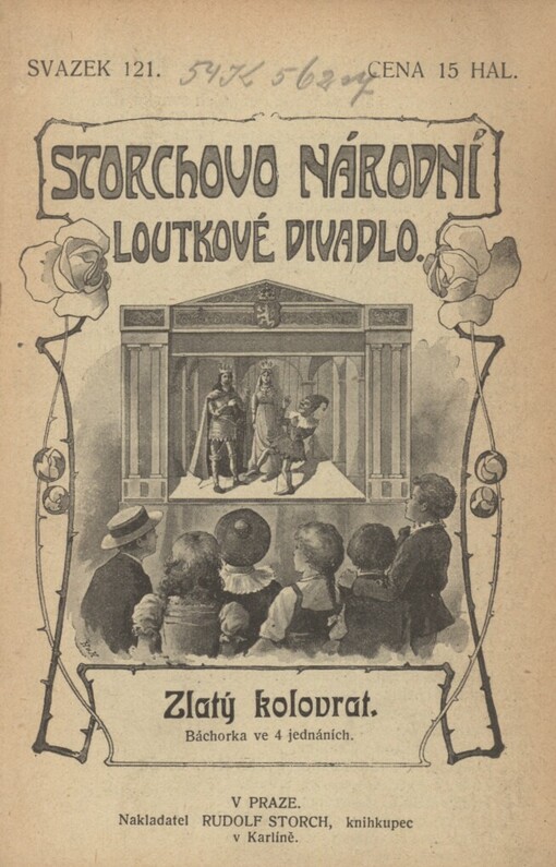 Zlatý kolovrat: báchorka ve čtyřech jednáních
