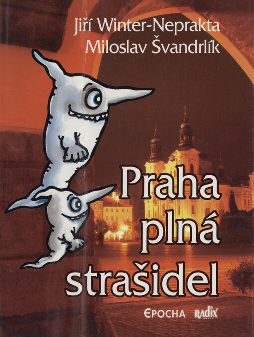 Praha plná strašidel