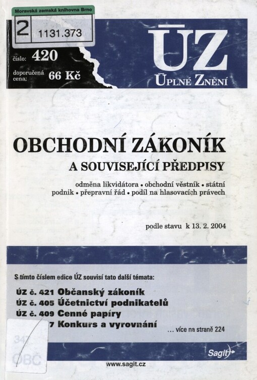 Obchodní zákoník a související předpisy: podle stavu k 13.2.2004