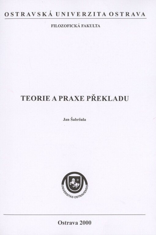 Teorie a praxe překladu, Vyd. 1.