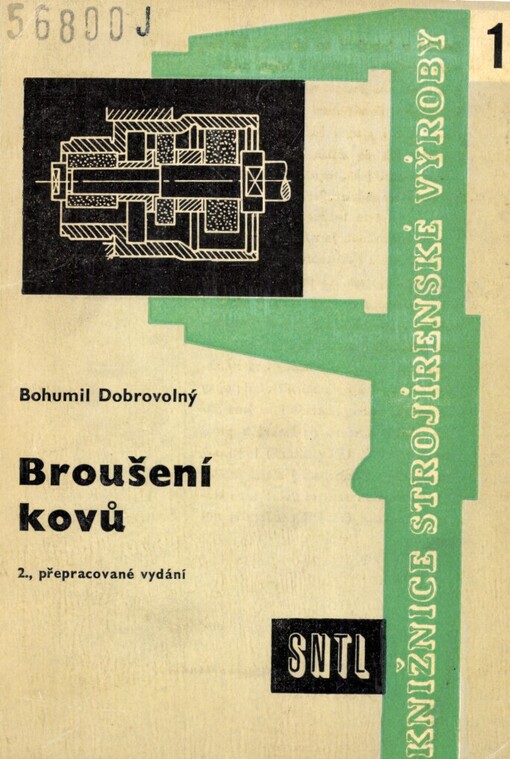 Broušení kovů: teoretické i praktické základy brusičské praxe