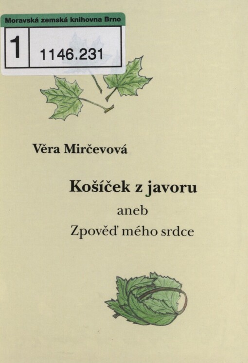 Košíček z javoru, aneb, Zpověď mého srdce--