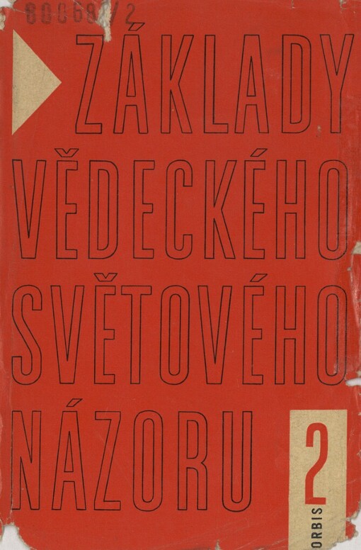 Základy vědeckého světového názoru: [sborník]