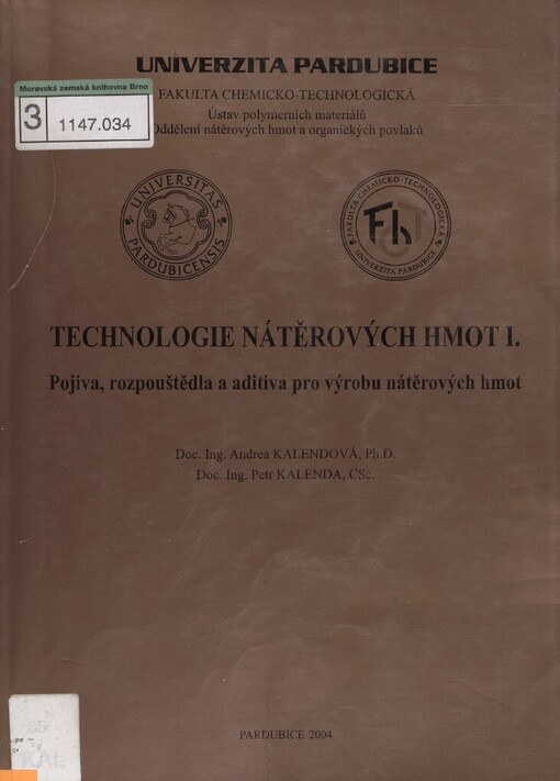 Technologie nátěrových hmot I: pojiva, rozpouštědla a aditiva pro výrobu nátěrových hmot