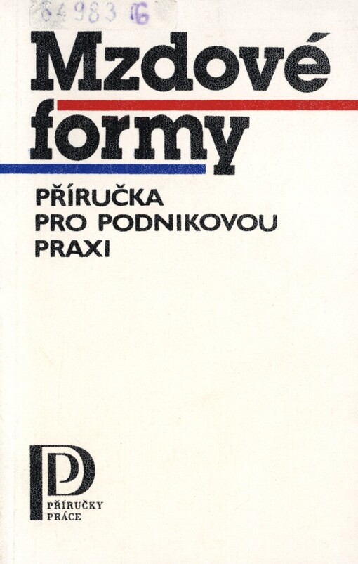 Mzdové formy :příručka pro podnikovou praxi