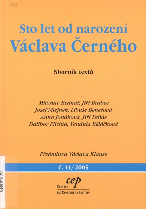 Sto let od narození Václava Černého: sborník textů