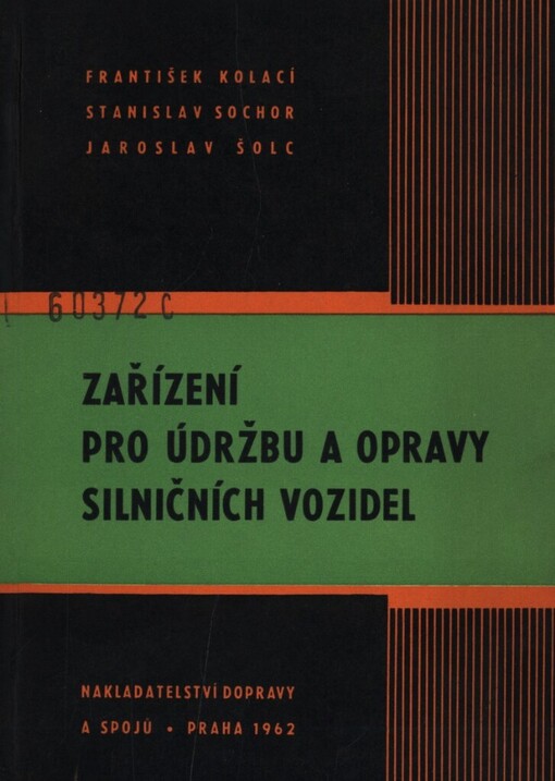 Zařízení pro údržbu a opravy silničních vozidel